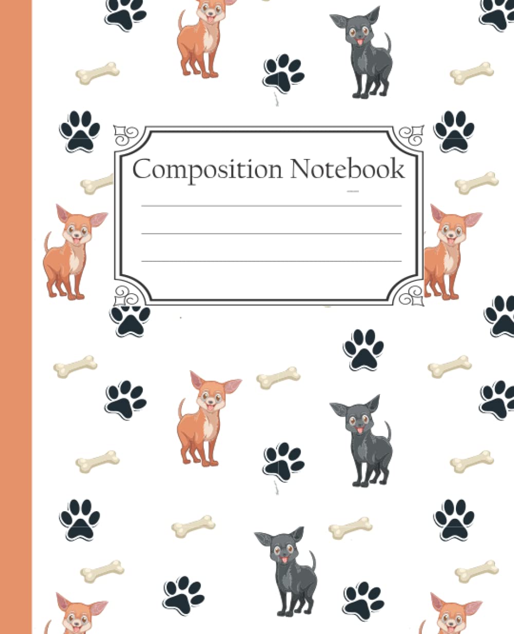 Composition Notebook: Chihuahua Dog Notebook | Wide Ruled Blank Lined Paper | Blank Lined Workbook for Writing Dog'S Notes | Large Dog'S Note Book to Write in Paperback baixar o livro de graça