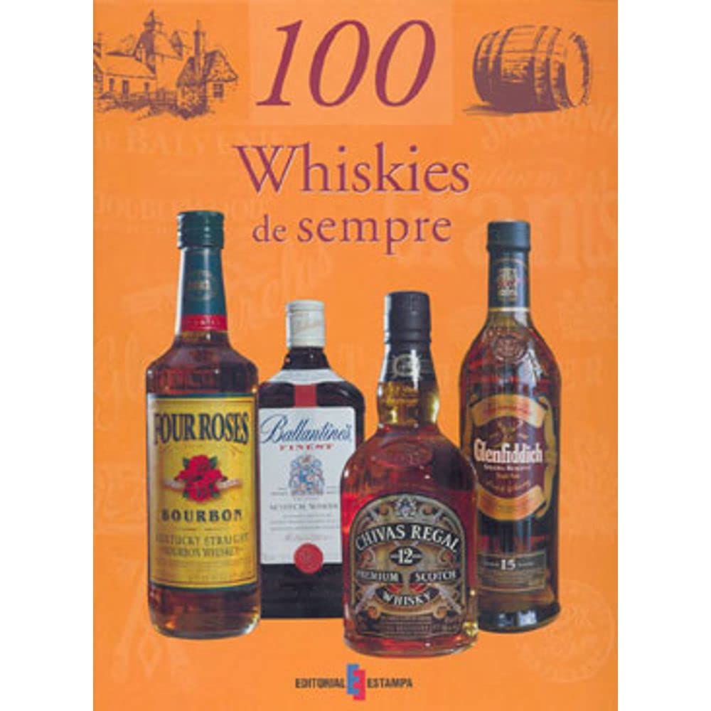ler totalmente 100 Whiskies de Sempre