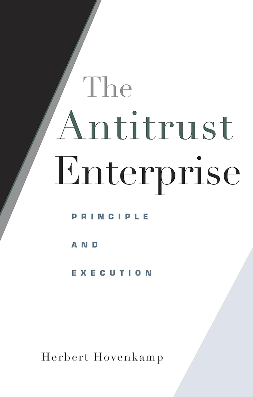 The Antitrust Enterprise: Principle and Execution (English Edition) baixar livro de graça
