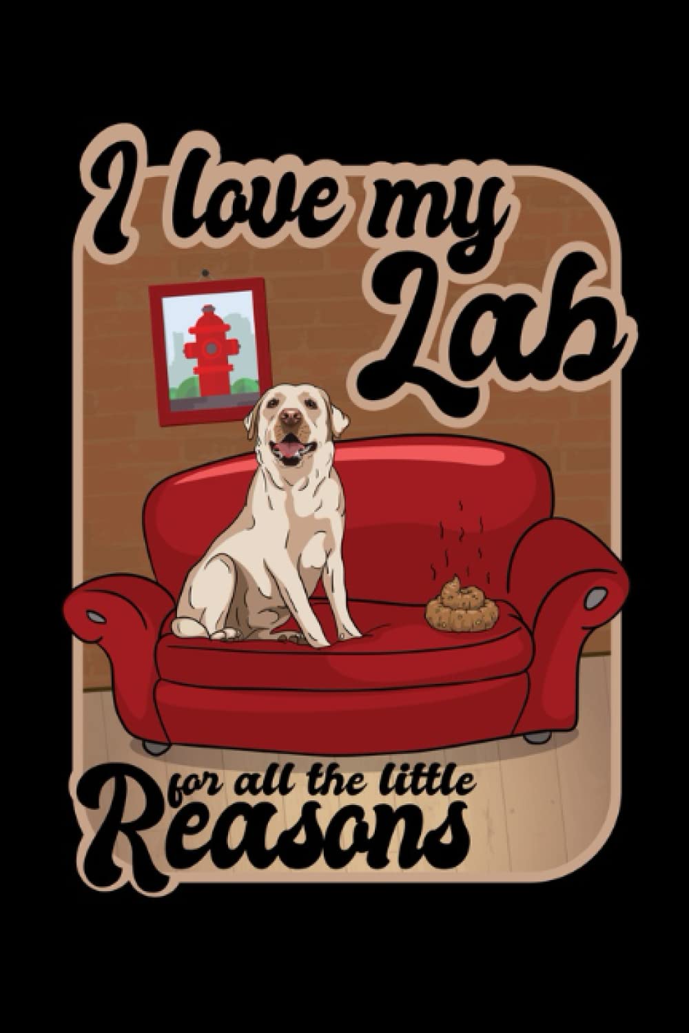 ler totalmente Notebook 120 Squared Pages: I love my Lab for all the little reason I London Dry I Grid Journal I 6x9 Inches