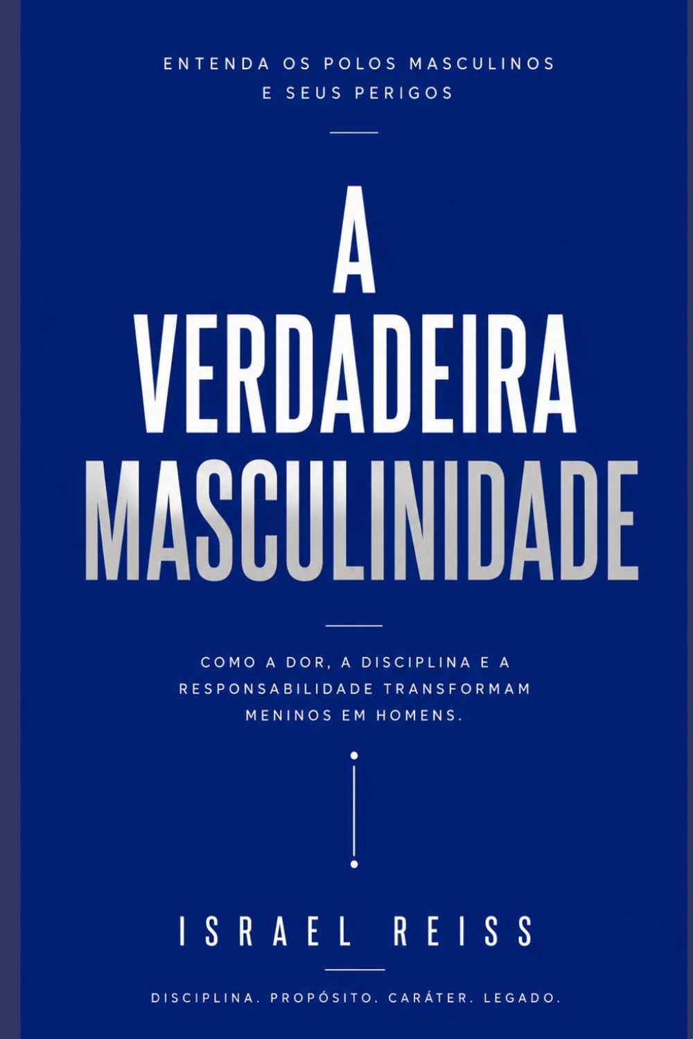 capítulo por capítulo baixar A VERDADEIRA MASCULINIDADE (Portuguese Edition)