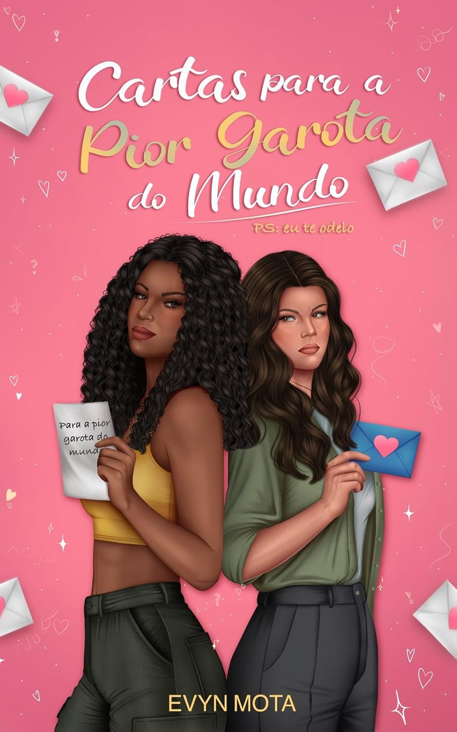 Cartas Para Pior Garota do Mundo: PS: Eu te Odeio baixar o livro de graça