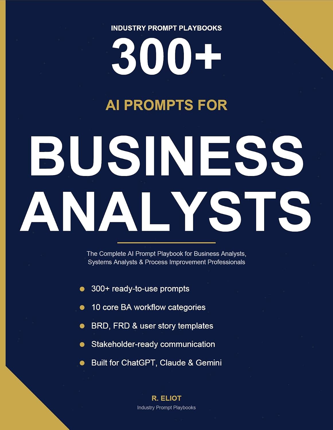 300+ AI Prompts for Business Analysts: Practical AI Prompt Playbook for Business Analysts, Systems Analysts & Product Owners (English Edition) baixar livro de graça