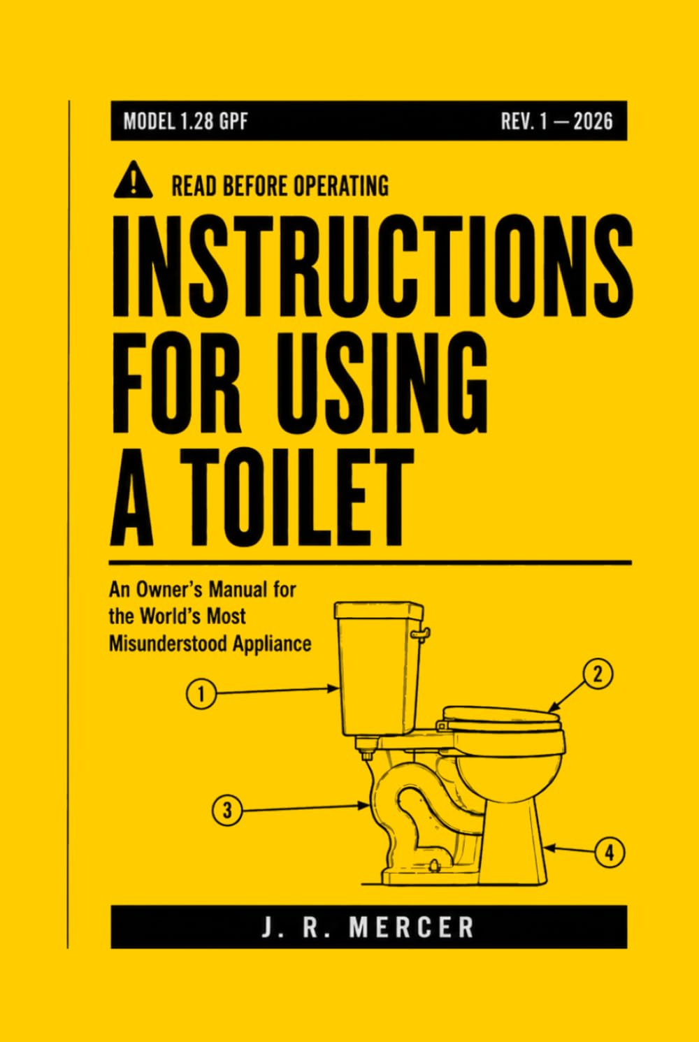 ler totalmente Instructions for Using a Toilet: An Owner's Manual for the World's Most Misunderstood Appliance