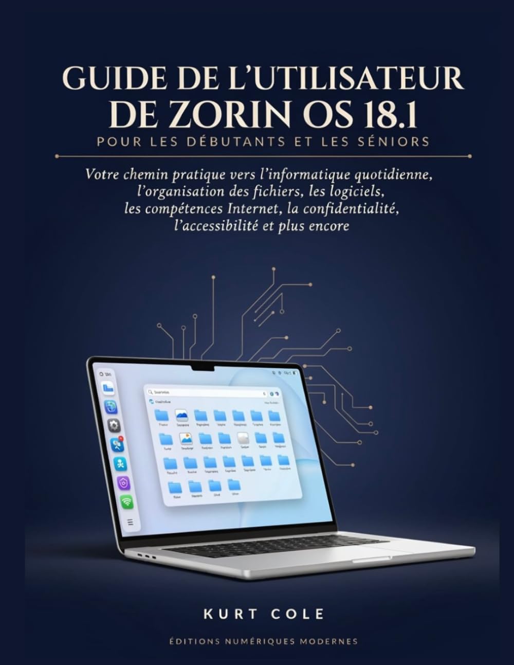 capítulo por capítulo baixar Guide de l'Utilisateur de Zorin OS 18.1 Pour Les Débutants Et Les Sernios: Votre chemin pratique vers l'informatique quotidienne, l'organisation des... l'accessibilité et plus encore
