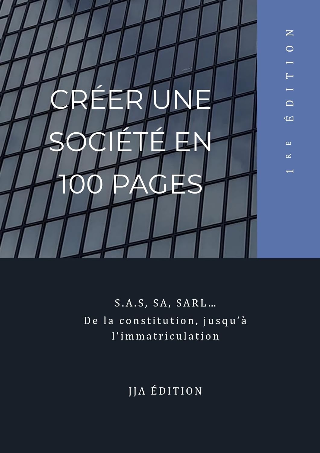 Créer une société en 100 pages (French Edition) baixar livro de graça