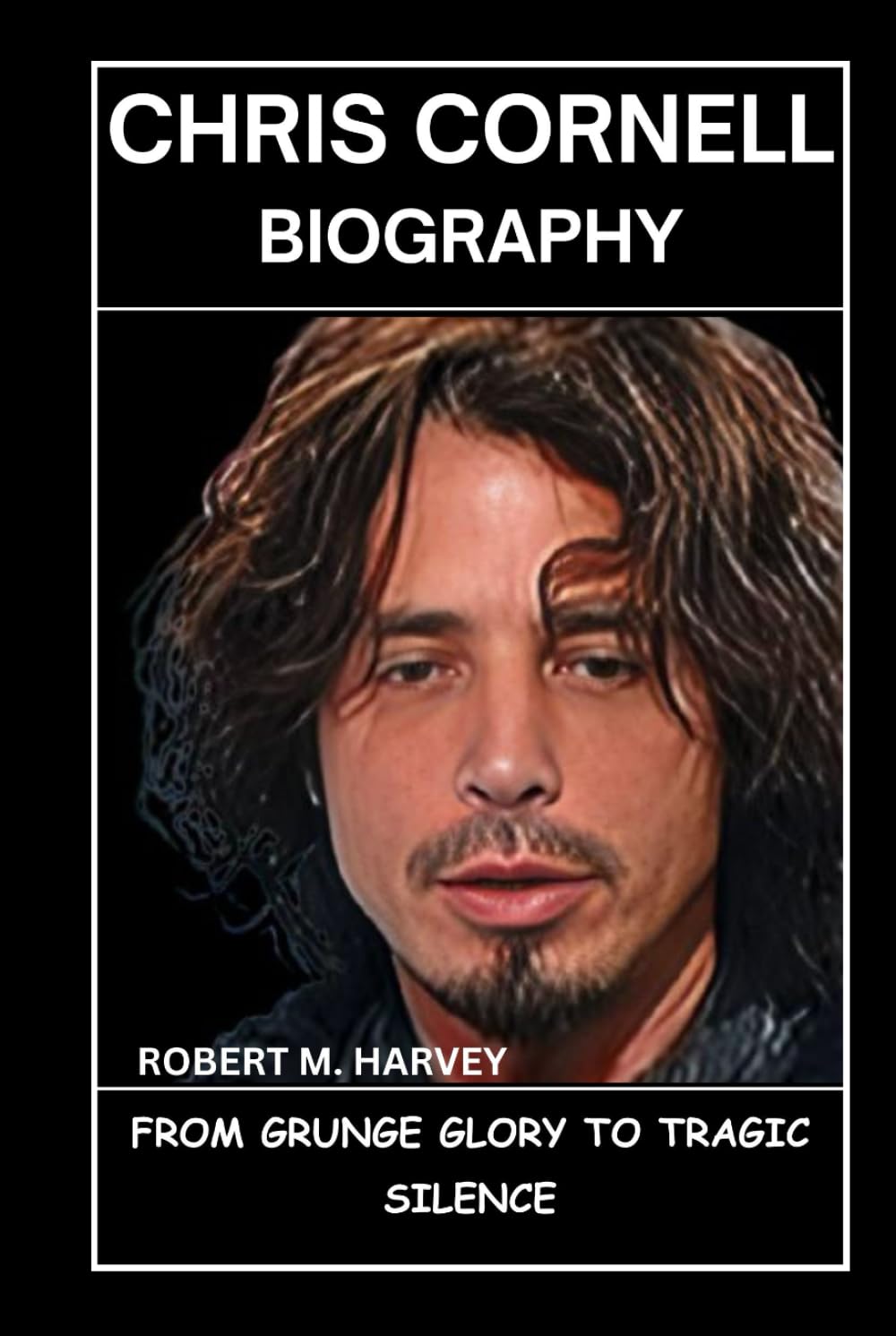 ler totalmente Chris Cornell Biography: From Grunge Glory to Tragic Silence