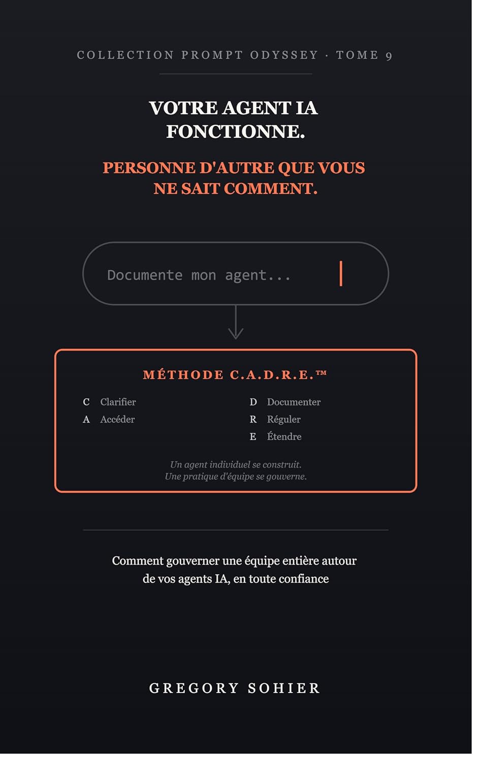 VOTRE AGENT IA FONCTIONNE: Personne d'autre que vous ne sait comment (PROMPT ODYSSEY t. 9) (French Edition) baixar livro de graça