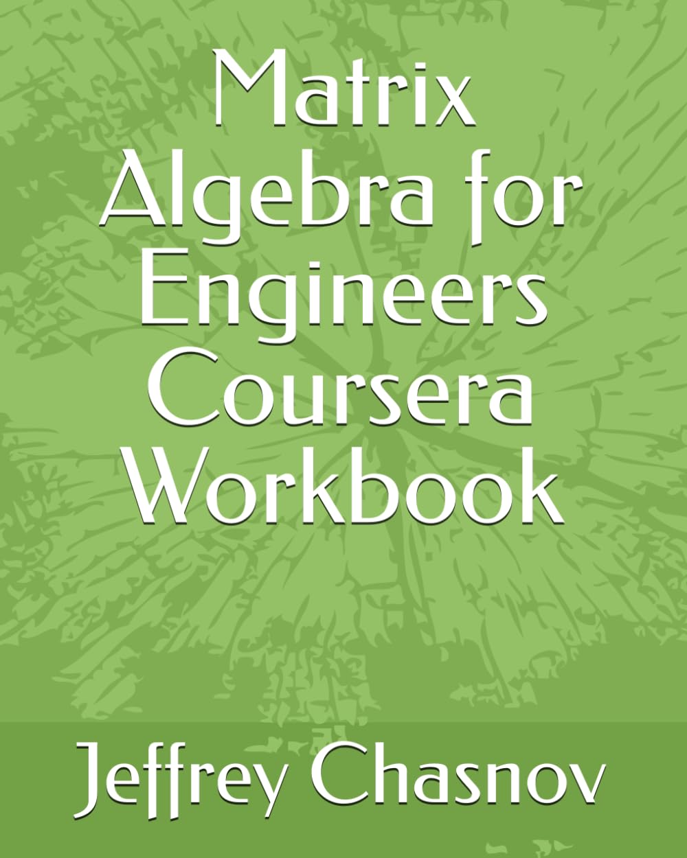 Matrix Algebra for Engineers Coursera Workbook baixar o livro de graça