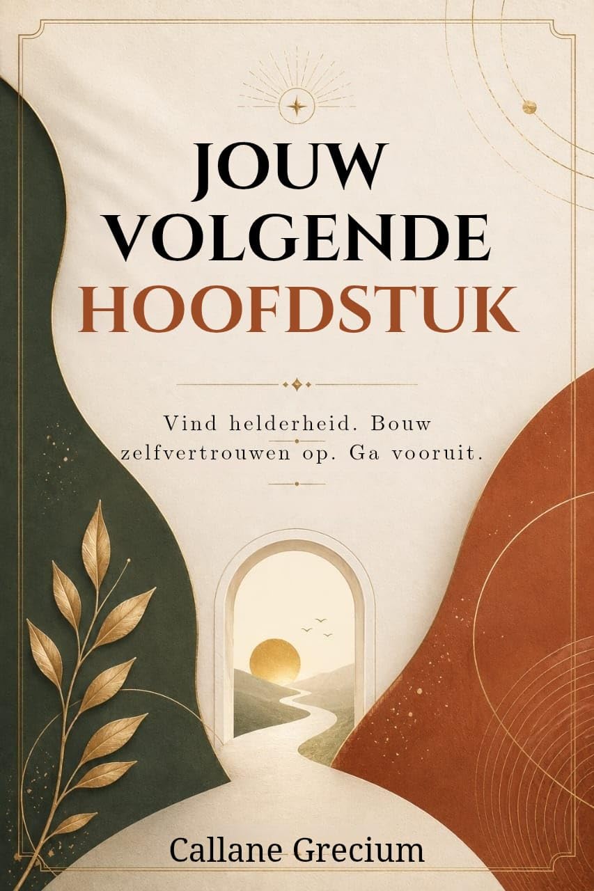JOUW VOLGENDE HOOFDSTUK: Vind helderheid. Bouw zelfvertrouwen op. Ga vooruit. (Dutch Edition) baixar livro de graça