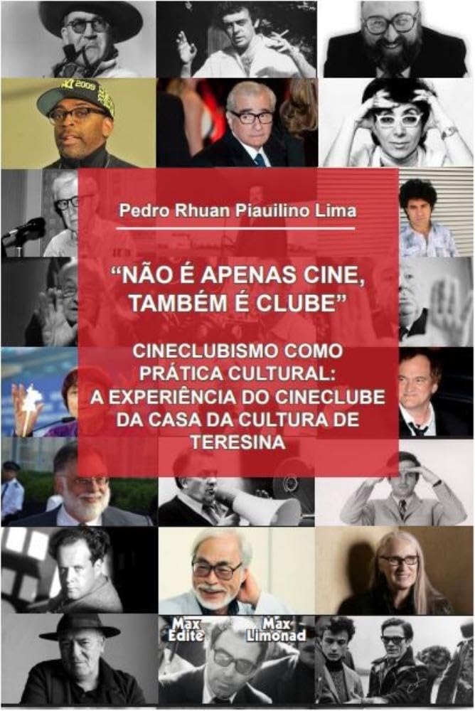 capítulo por capítulo baixar Não é apenas cine, também é clube: Cineclubismo como prática cultural: A experiência do cineclube da casa da Cultura de Teresina