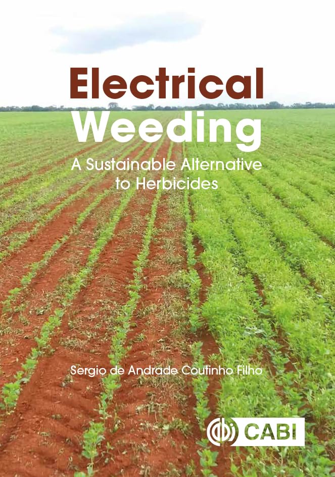 ler totalmente Electrical Weeding: A Sustainable Alternative to Herbicides (English Edition)