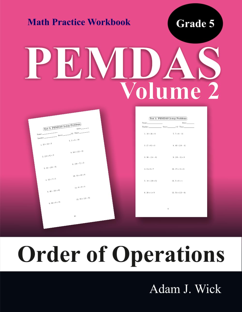 Math Practice Workbook, Grade 5, Volume 2: Order of Operations (PEMDAS) baixar o livro de graça