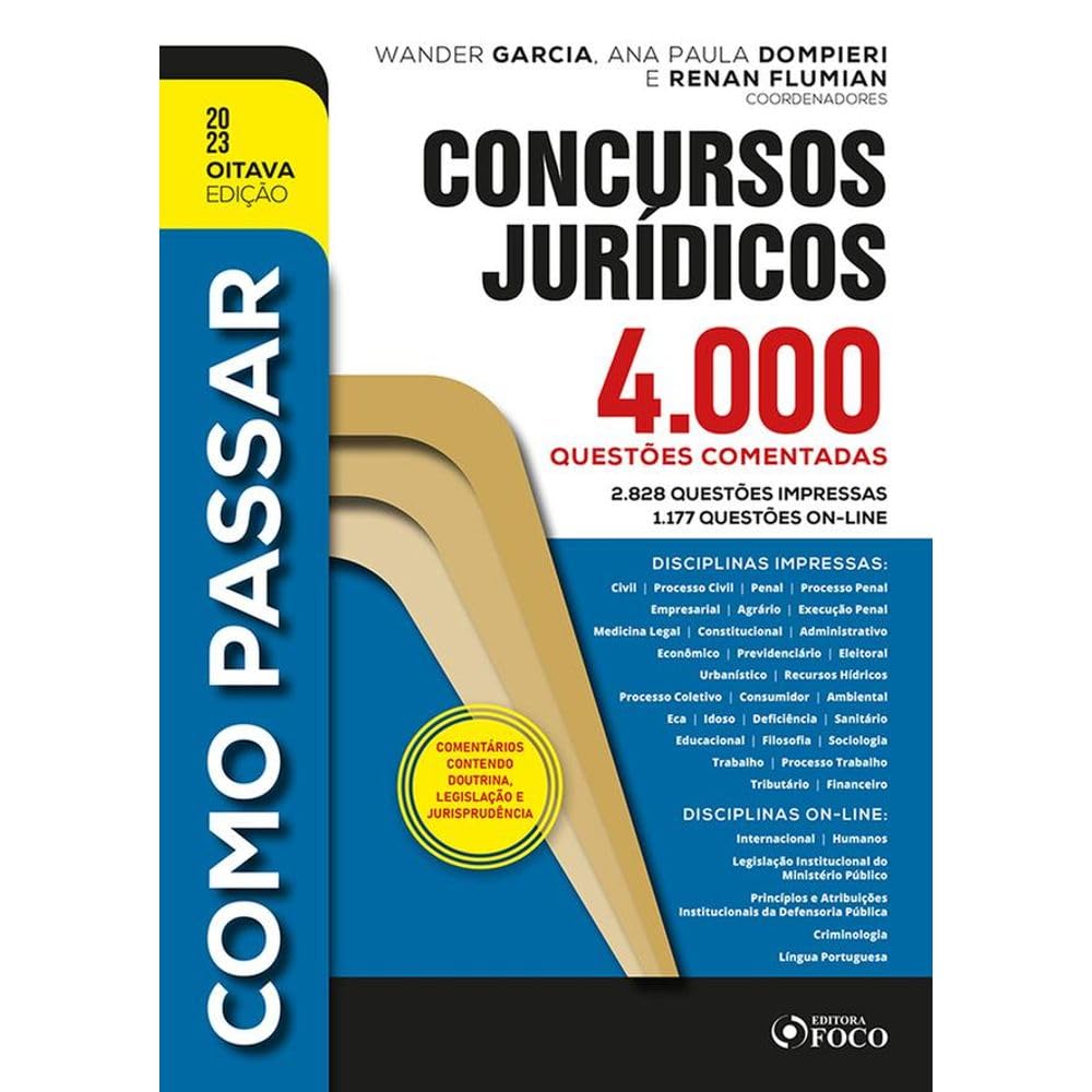 Como Passar em Concursos Jurídicos - 4.000 Questões Comentadas - 8ª Ed - 2023 baixar livro de graça