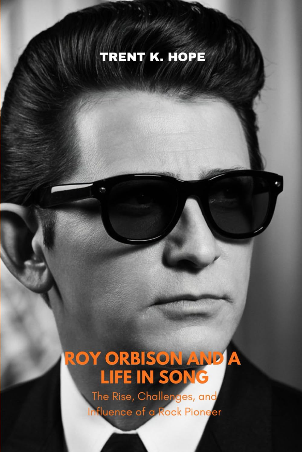 ler totalmente ROY ORBISON AND A LIFE IN SONG: The Rise, Challenges, and Influence of a Rock Pioneer