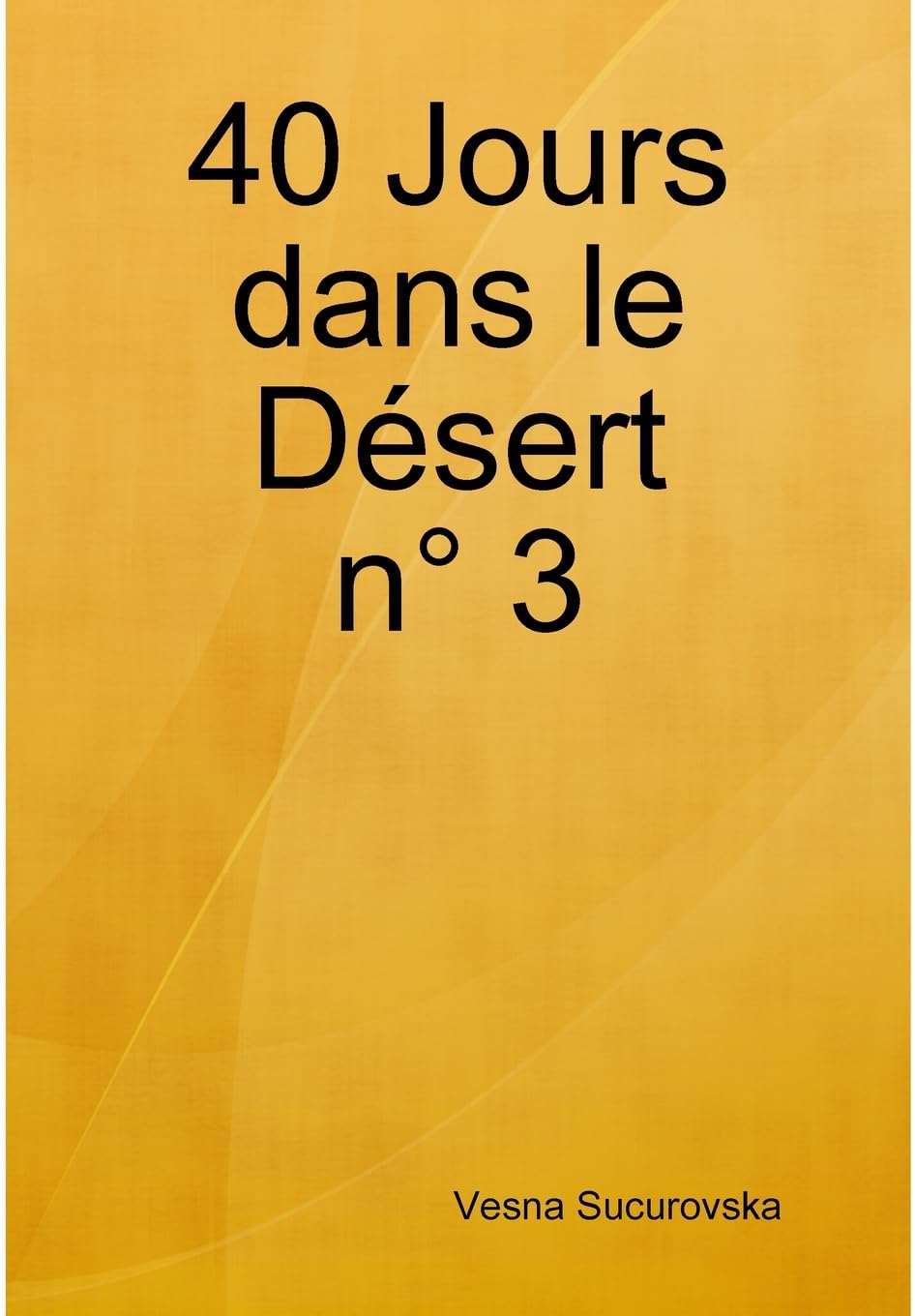 40 Jours dans le Désert n° 3 baixar o livro de graça