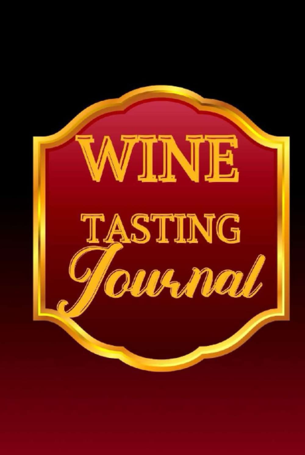 ler totalmente Wine Tasting Journal: A Notebook & Diary for Wine Lovers