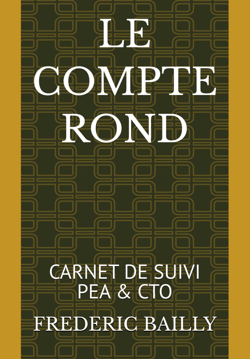 LE COMPTE ROND: CARNET DE SUIVI PEA & CTO (French Edition) baixar o livro de graça