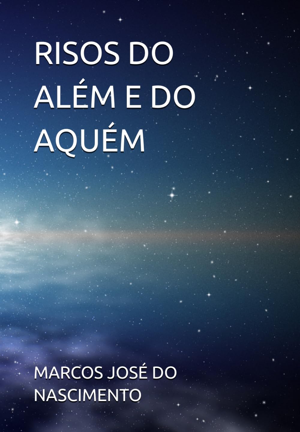 RISOS DO ALÉM E DO AQUÉM (Portuguese Edition)