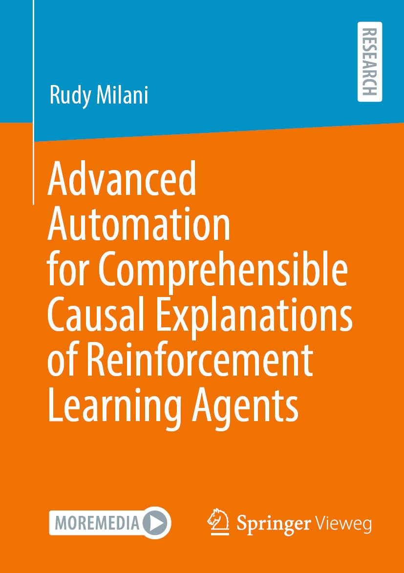 Advanced Automation for Comprehensible Causal Explanations of Reinforcement Learning Agents (Computer Science and Engineering (German Language)) (English Edition) baixar o livro de graça