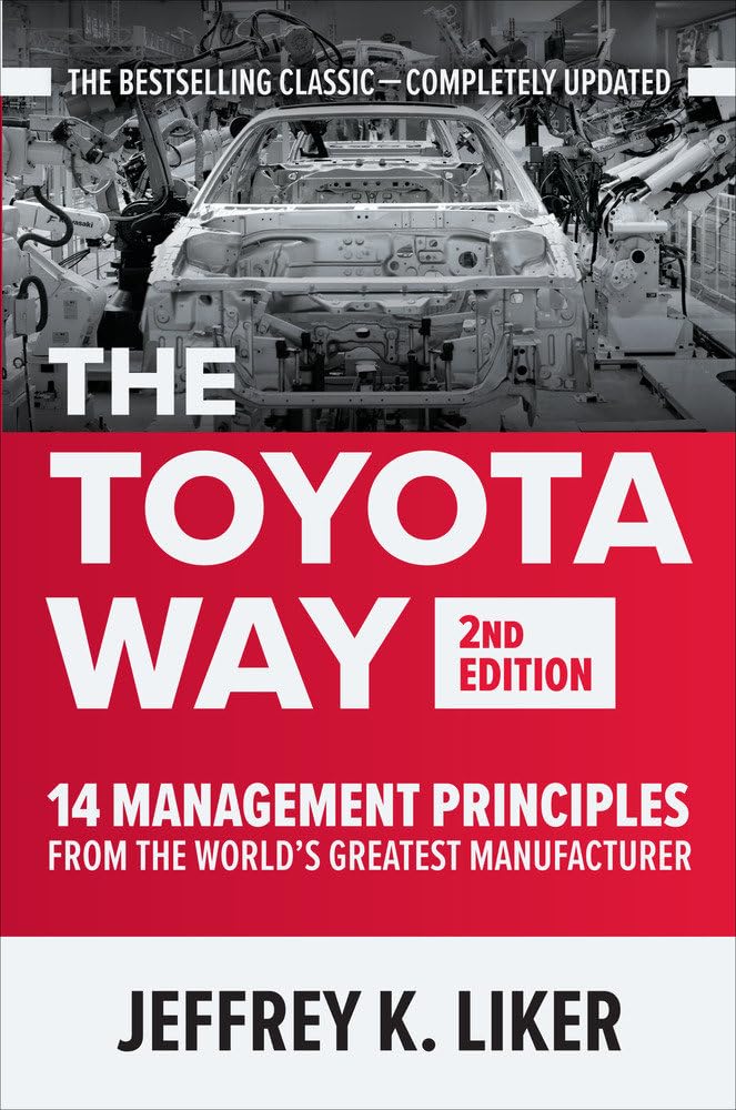 ler totalmente The Toyota Way, Second Edition: 14 Management Principles from the World's Greatest Manufacturer