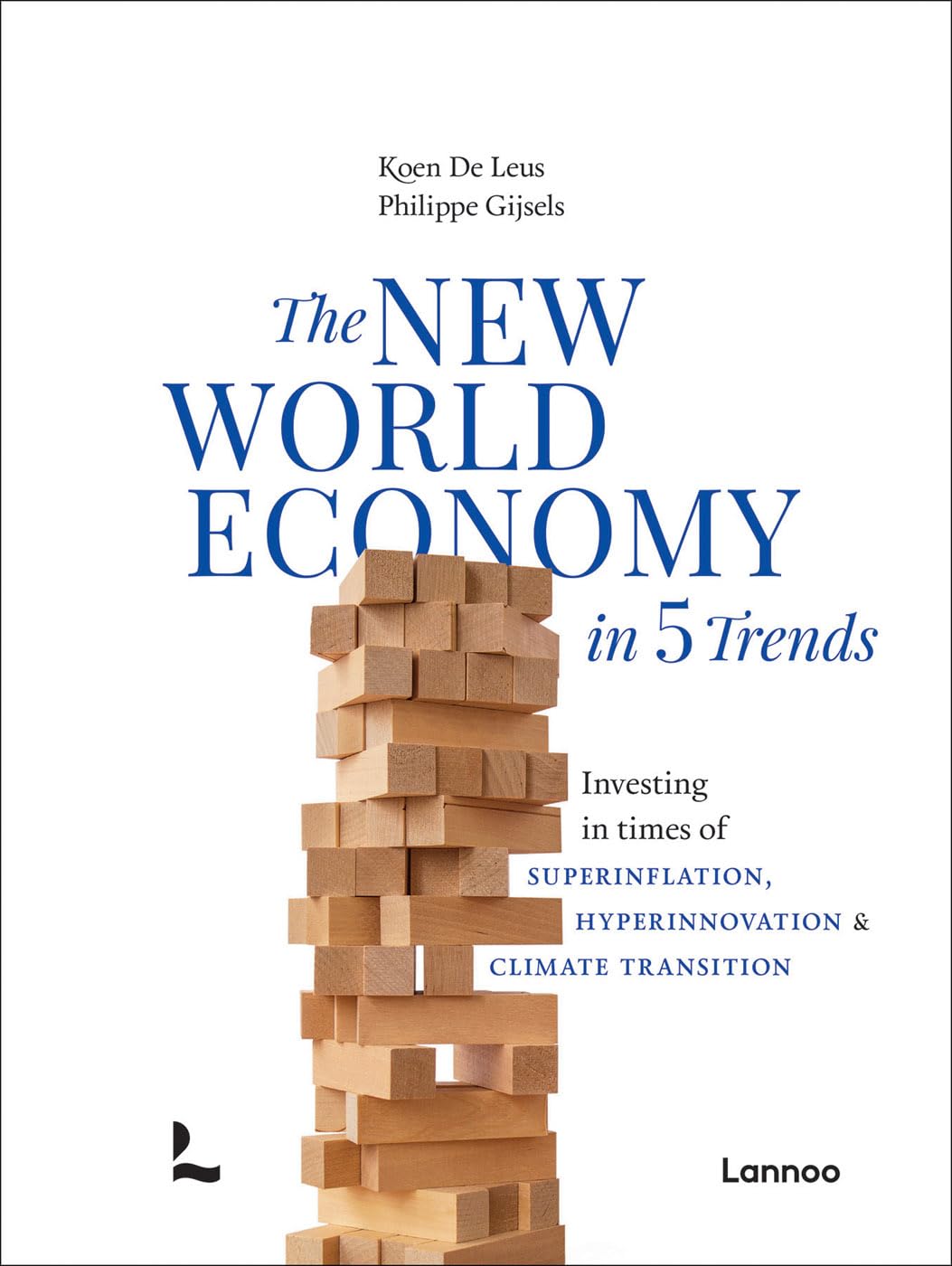 The New World Economy in 5 Trends: Investing in Times of Superinflation, Hyperinnovation & Climate Transition baixar o livro de graça