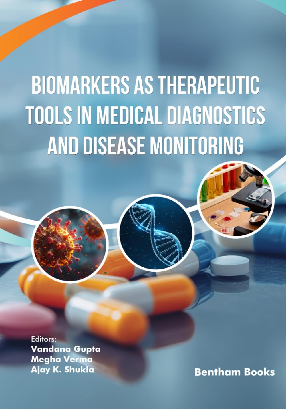 ler totalmente Biomarkers as Therapeutic Tools in Medical Diagnostics and Disease Monitoring