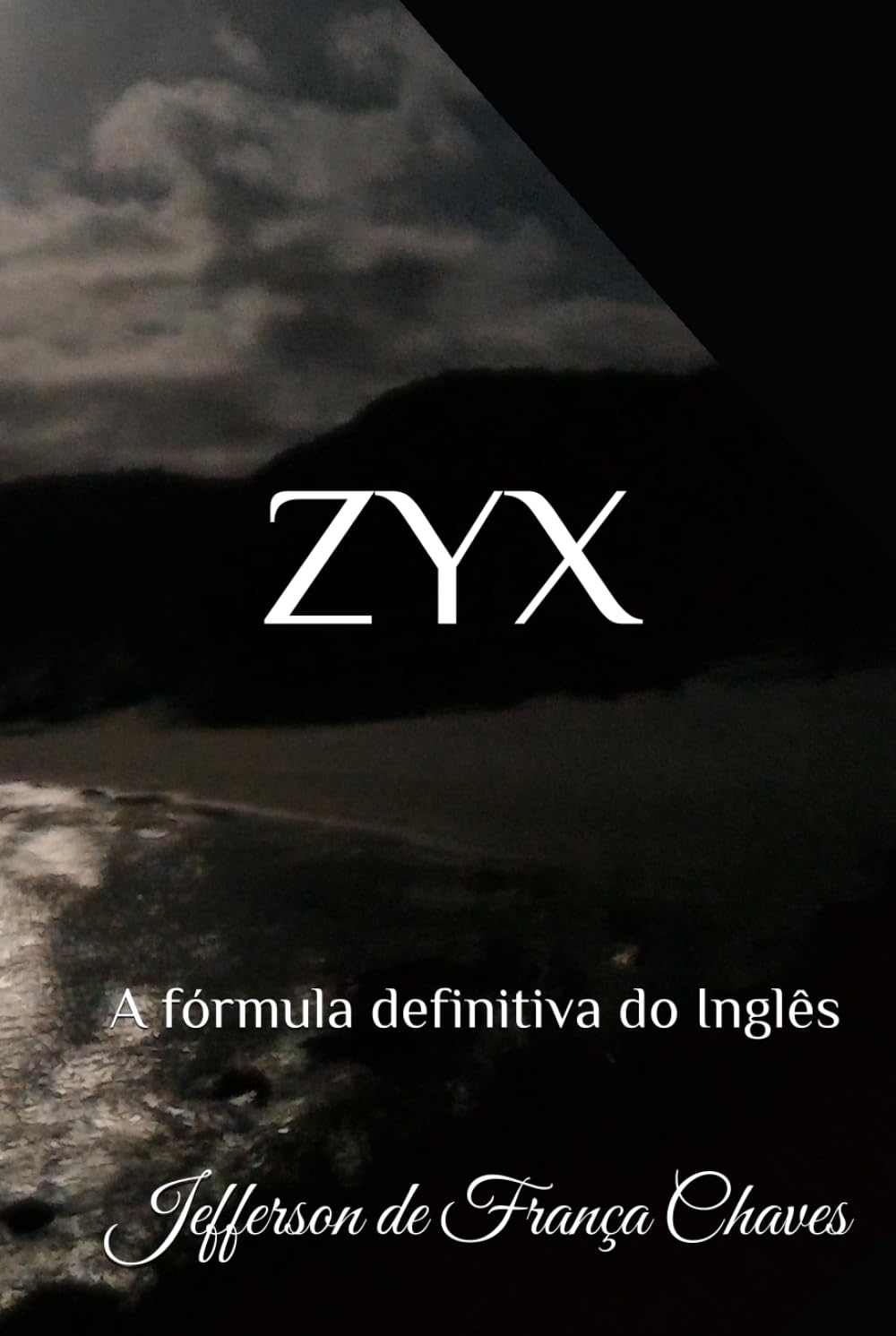 capítulo por capítulo baixar ZYX: A fórmula definitiva do Inglês (Portuguese Edition)