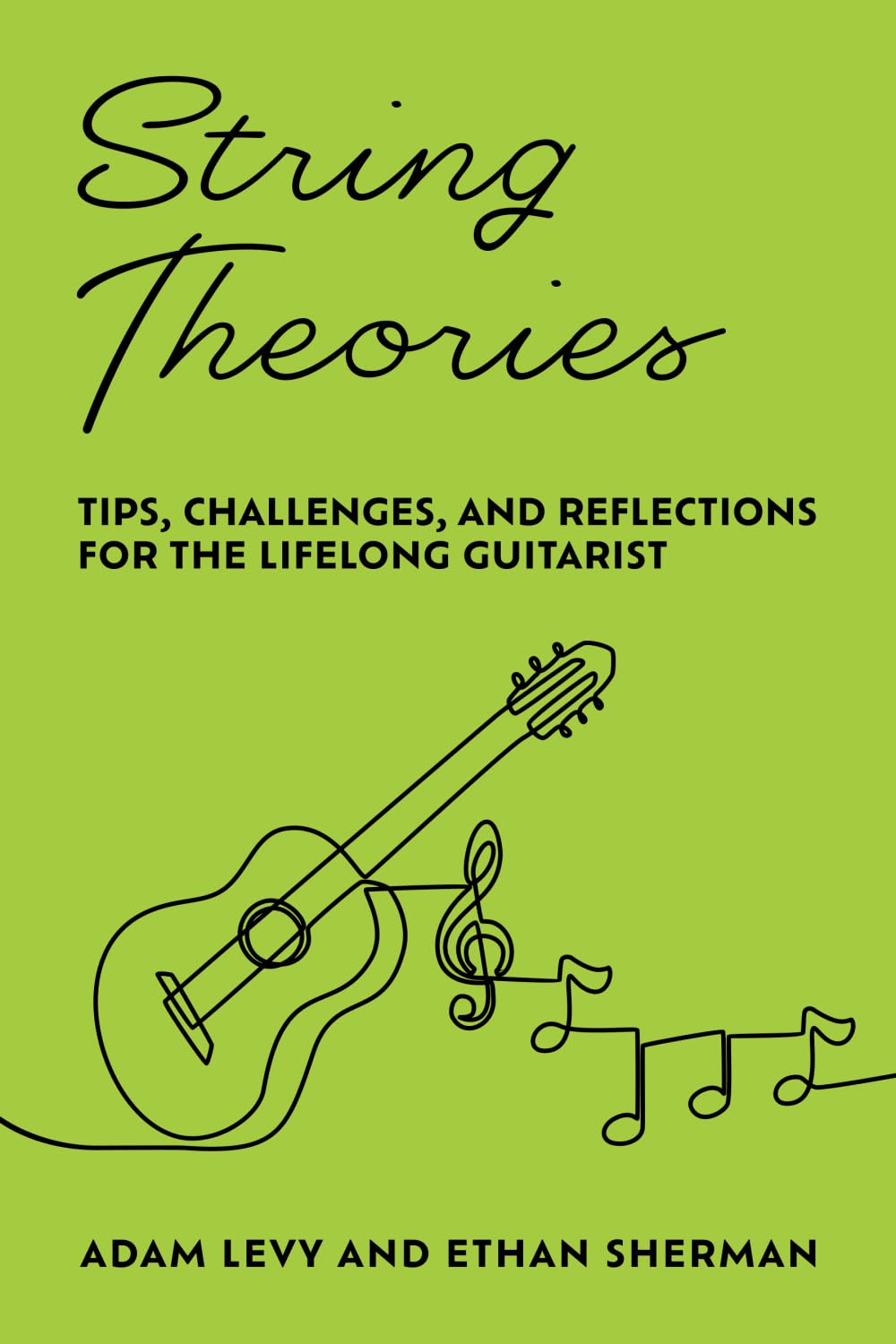 ler totalmente String Theories: Tips, Challenges, and Reflections for the Lifelong Guitarist