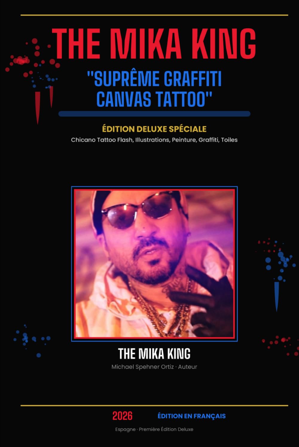 capítulo por capítulo baixar The Mika King — Suprême Graffiti Canvas Tattoo Édition Deluxe Spéciale (French Edition)
