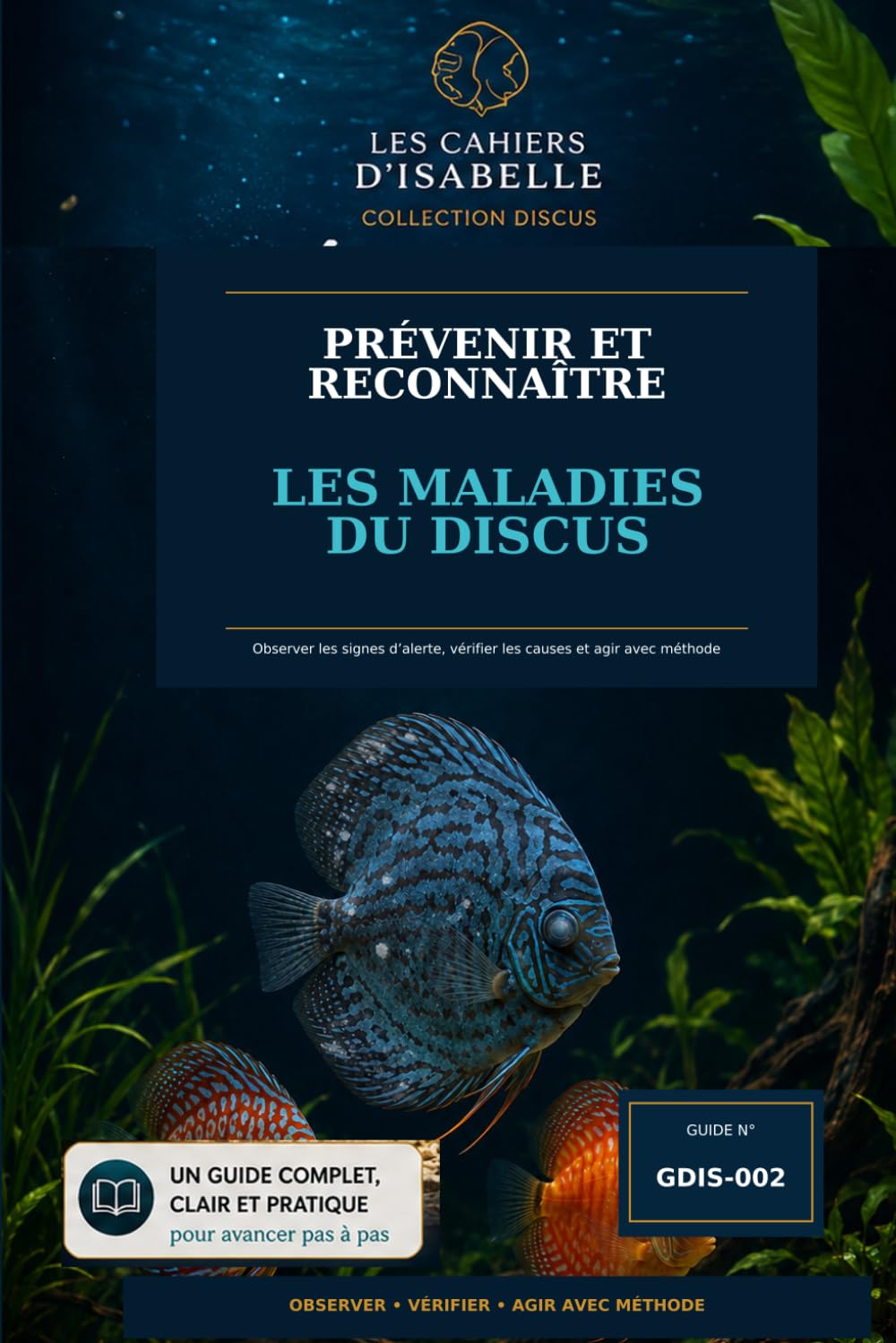 capítulo por capítulo baixar Prévenir et reconnaître les maladies du discus: Observer les signes d’alerte, vérifier les causes et agir avec méthode (Collection Discus) (French Edition)