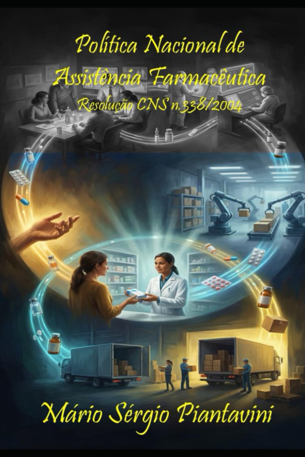 ler totalmente Política Nacional de Assistência Farmacêutica: (Resolução CNS n.º 338/2004) (Portuguese Edition)