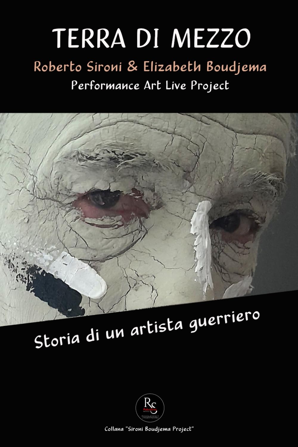 capítulo por capítulo baixar TERRA DI MEZZO - Roberto Sironi & Elizabeth Boudjema Project: Storia di un artista guerriero (Sironi Boudjema Project) (Italian Edition)