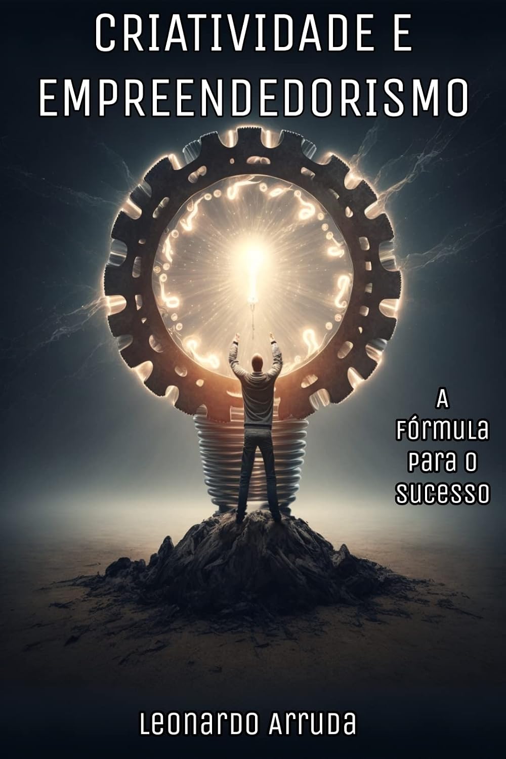Criatividade e Empreendedorismo: A Fórmula Para o Sucesso baixar livro de graça
