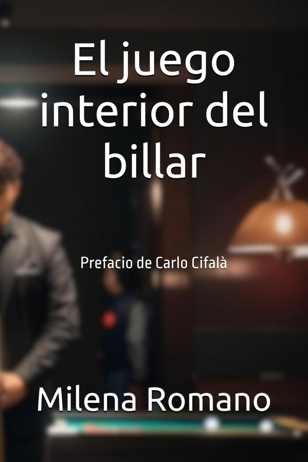 capítulo por capítulo baixar El juego interior del billar: Cómo gestionar la mente mientras juegas (Spanish Edition)