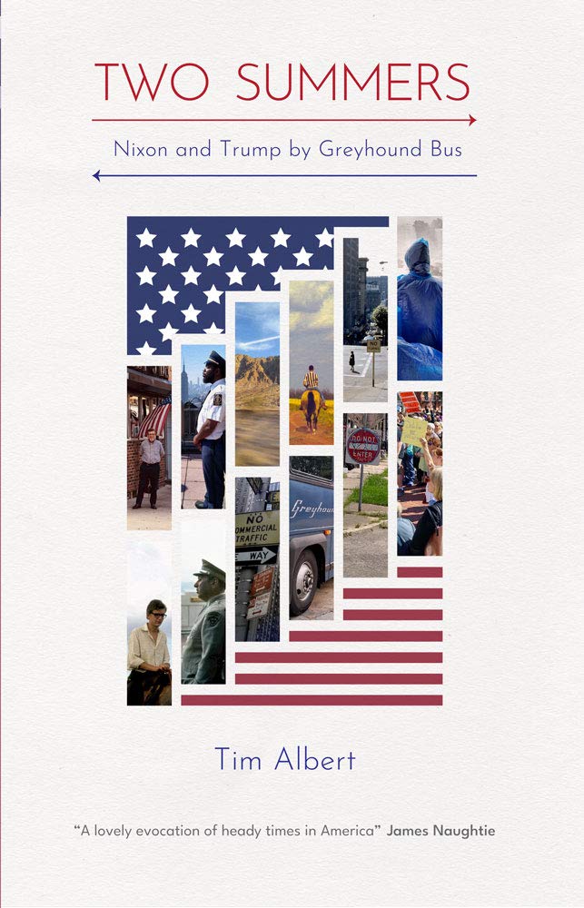 Two Summers: Nixon and Trump by Greyhound Bus (English Edition)