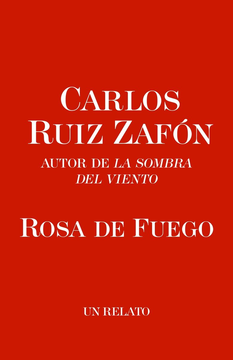 Rosa de Fuego (El cementerio de los libros olvidados) (Spanish Edition) baixar o livro de graça
