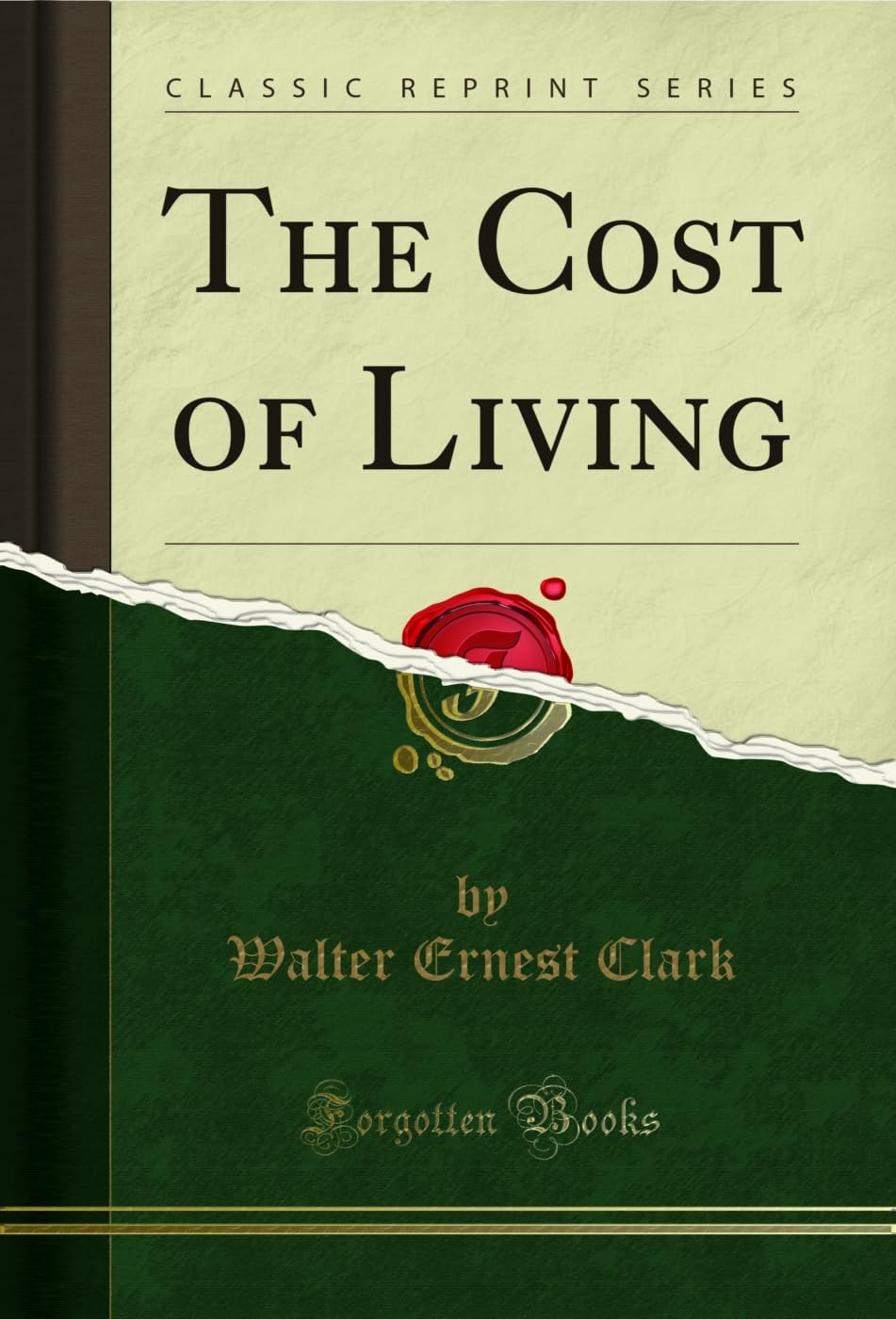 The Cost of Living (Classic Reprint) (English Edition) baixar o livro de graça