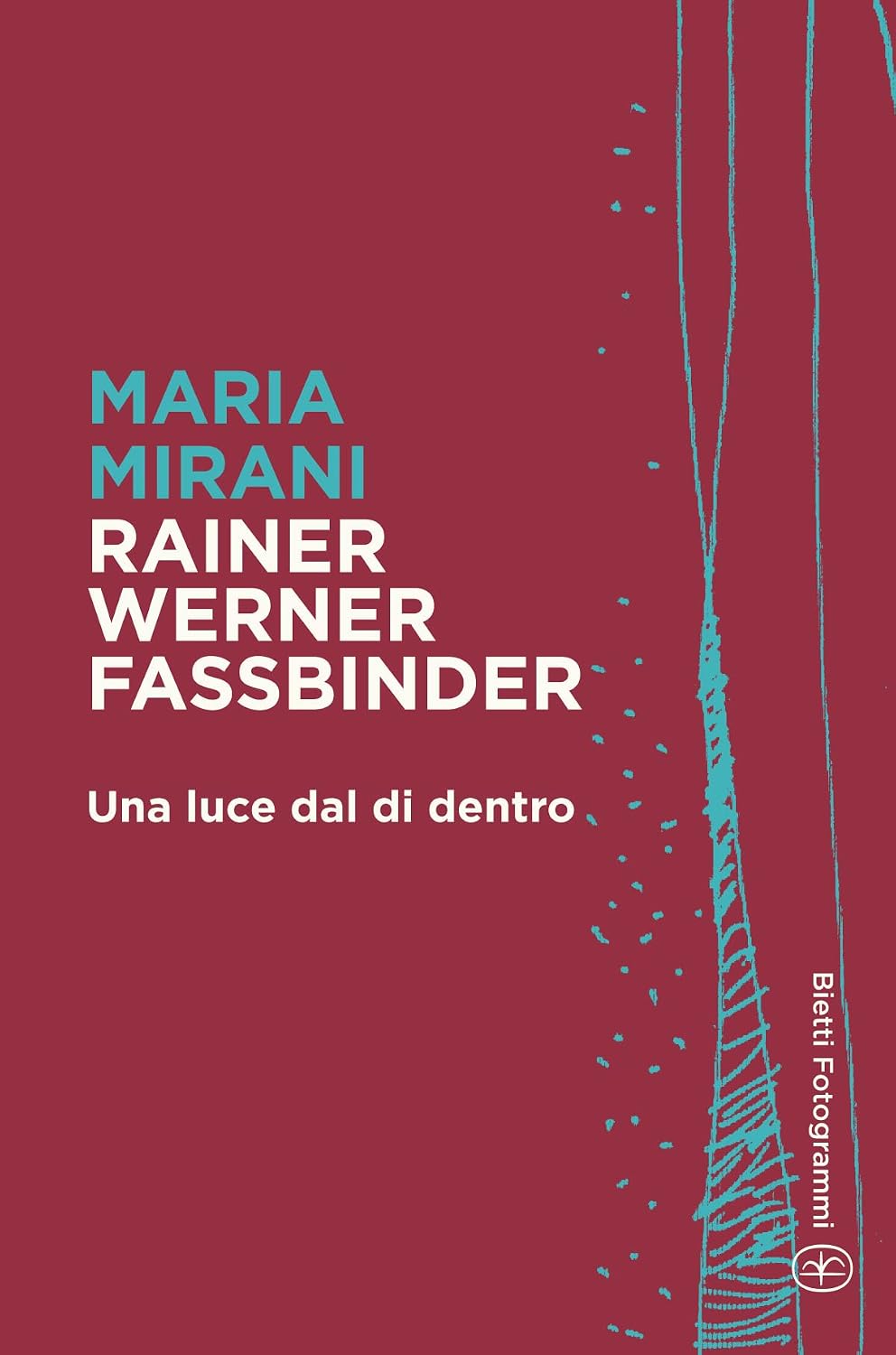 ler totalmente Rainer Werner Fassbinder: Una luce dal di dentro (Bietti Fotogrammi Vol. 23) (Italian Edition)