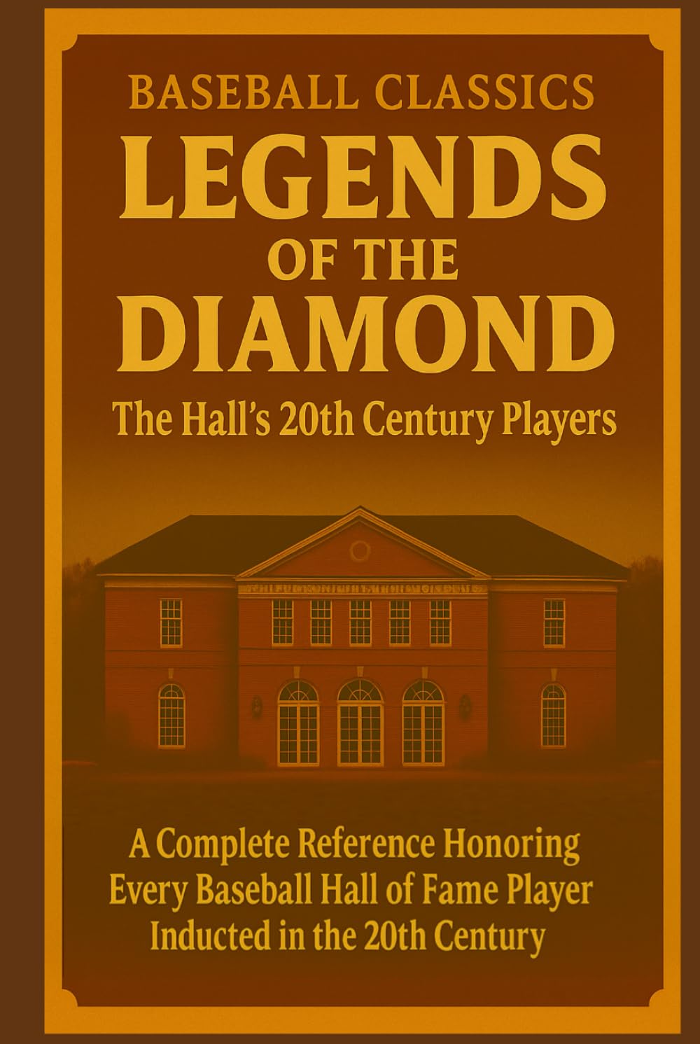 ler totalmente Legends of the Diamond The Halls 20th Century Players