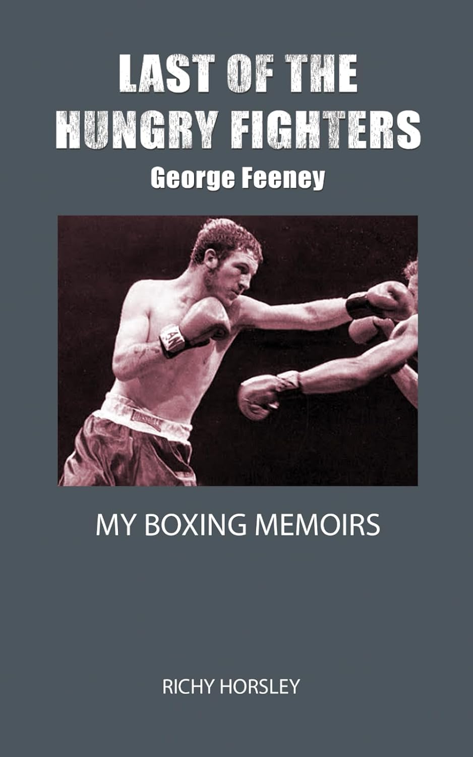 capítulo por capítulo baixar LAST OF THE HUNGRY FIGHTERS: A Champion's Memoir