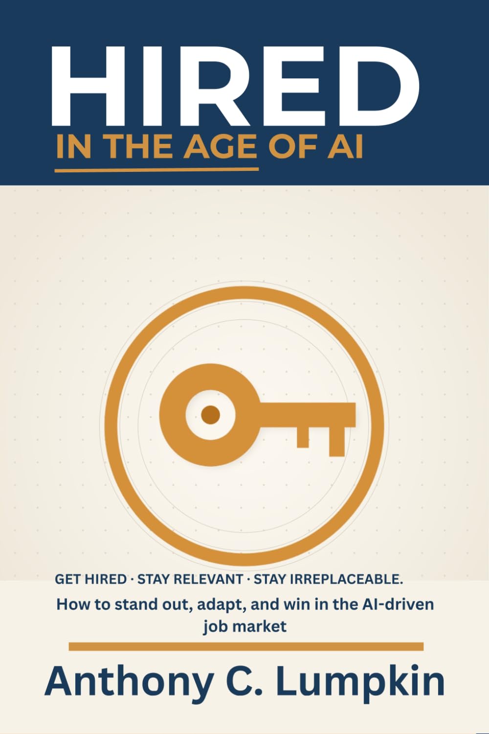 capítulo por capítulo baixar Hired in the Age of AI: A Plain-English Playbook for Getting Hired, Staying Relevant, and Building a Career That Lasts