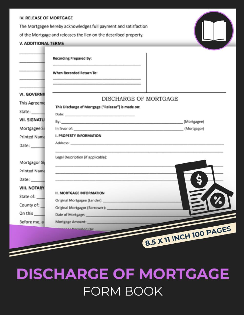 Discharge of Mortgage Form Book: Legal Discharge Of Mortgage By Owner Of Realty Property | Loan Satisfaction & Lien Release Form | 50 Forms baixar o livro de graça