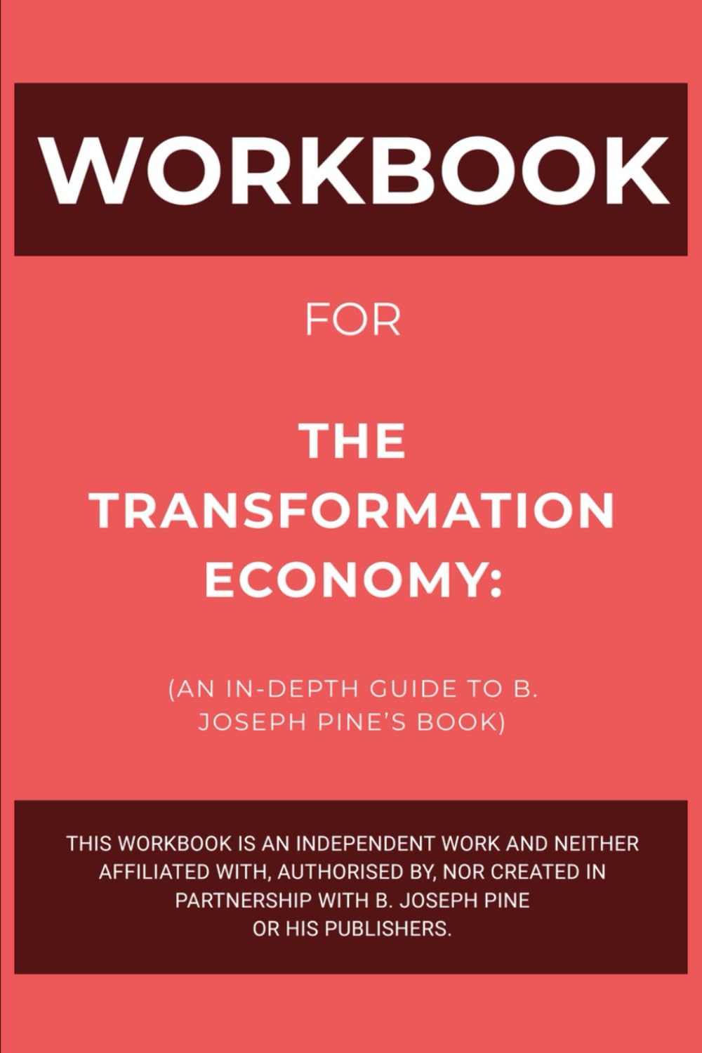 Workbook for The Transformation Economy: An In-Depth Guide to B. Joseph Pine’s Book baixar livro de graça