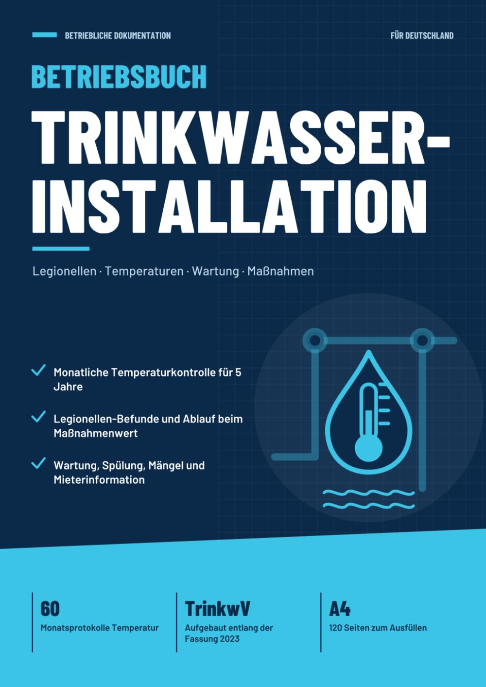 Betriebsbuch Trinkwasser-Installation: Legionellen-Untersuchung, Temperaturkontrolle, Wartung und Maßnahmen dokumentieren – für Vermieter, Hausverwaltungen und Betriebe (German Edition) baixar livro de graça