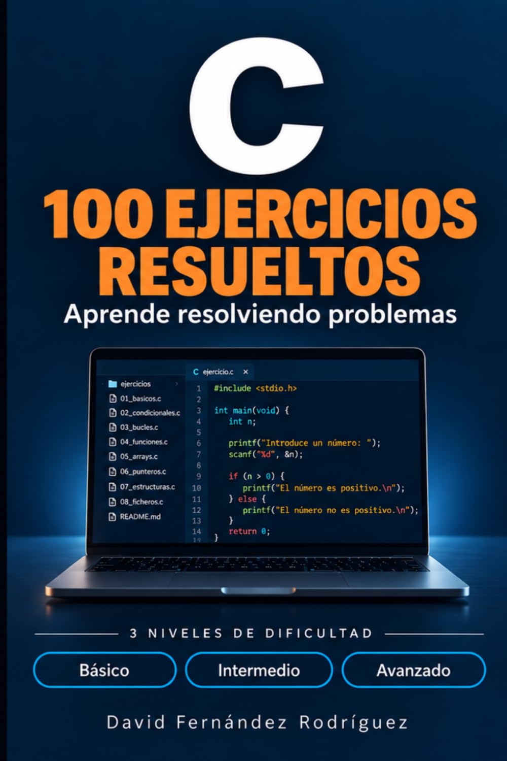 Aprende C resolviendo problemas: 100 ejercicios resueltos (Spanish Edition) baixar o livro de graça