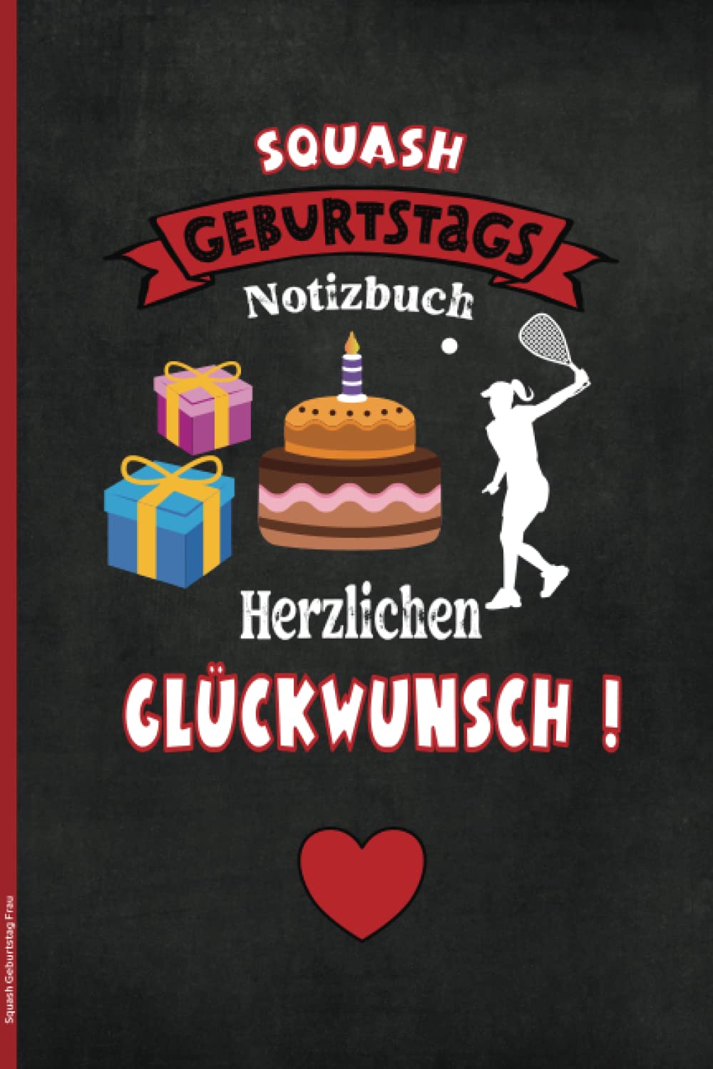 Squash Geburtstag Frau: Praktisches Notizbuch für beste Squash Spielerin cooles Geburtstagsgeschenk für Squashspielerin die Überraschung zur Feier als kleines Geschenk zum Jahrestag baixar livro de graça