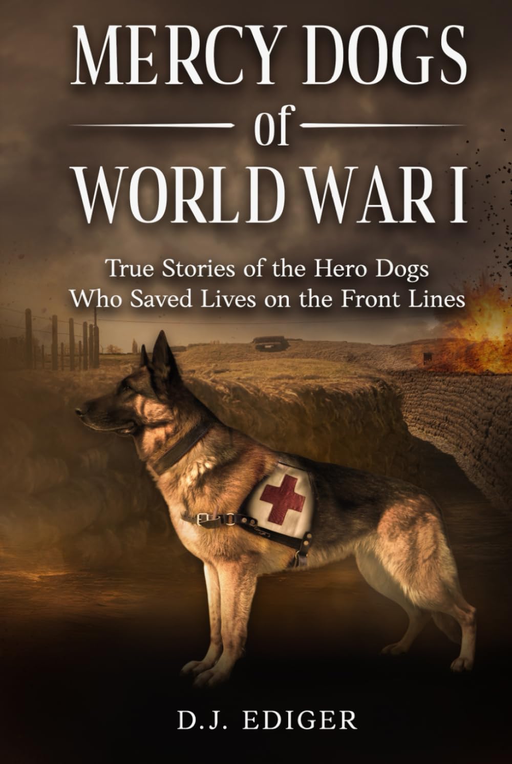 capítulo por capítulo baixar MERCY DOGS OF WORLD WAR I: True Stories of the Hero Dogs Who Saved Lives on the Front Lines