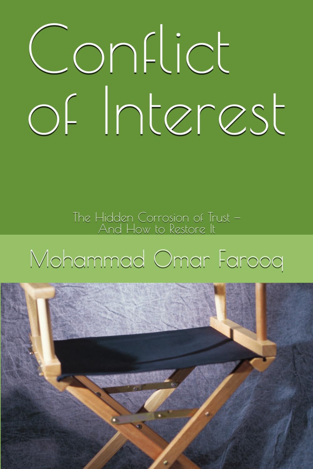 Conflict of Interest: The Hidden Corrosion of Trust - And How to Restore It baixar livro de graça