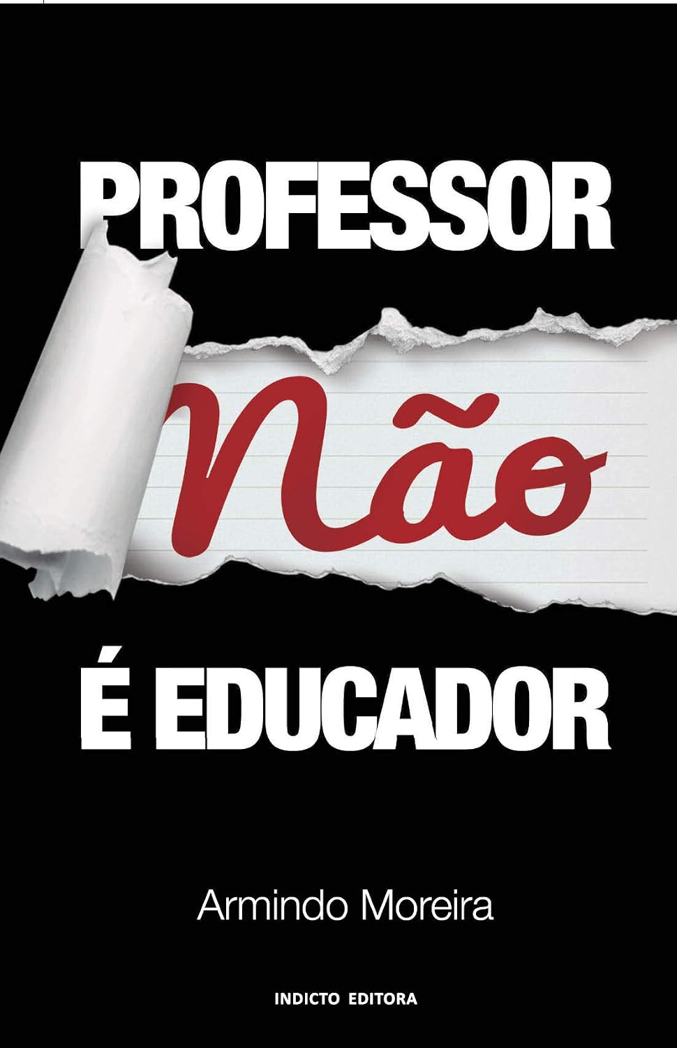 PROFESSOR NÃO É EDUCADOR baixar livro de graça